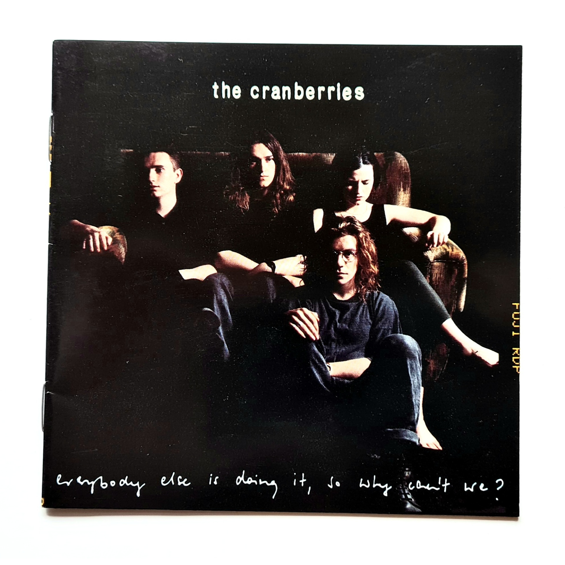 The Cranberries Everyone Else Is Doing It So Why Can't We The Cranberries Everyone Else Is Doing It So Why Can't We